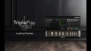 TriplePlay Host: Loading Patches