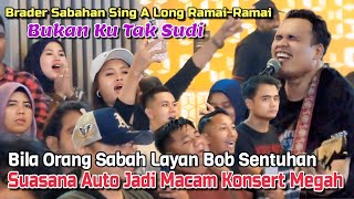 Sumpah Meremang! Bob Sentuhan Bawa Lagu Leleh, Sekali Geng Sabah Join Terus Jadi Versi Paling 'Mahal