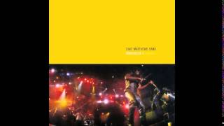 Dave Matthews Band - Recently (Live - 07.13.99) {Track 2}