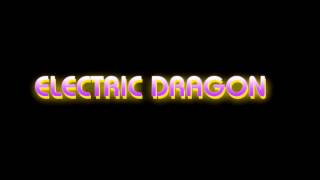 Electric Dragon - Appreciate It