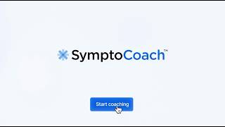 SymptoCoach™: Turn client symptoms into actionable insights — instantly.