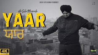 YAAR : Sidhu Moose Wala Latest Punjabi Song 2025 this week Ai Song  (D Smile)