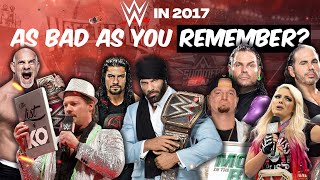 WWE in 2017 – The Good, The Bad and The Ugly | WWE Year in Review 2017
