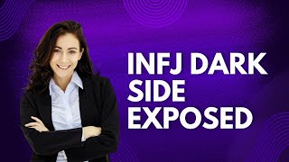 INFJ Dark Side REVEALED: 9 Shocking Truths You Never Knew