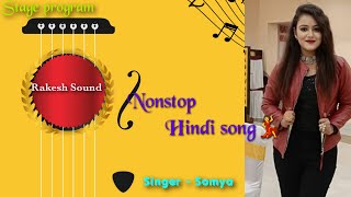 Hindi Non Stop 💃 Singer Somya  Live Performance Rakesh Sound Contact  me All Event Prgm 9178144095