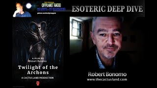Documentary Filmmaker Robert Bonomo:  Esoteric Deep Dive Seg1