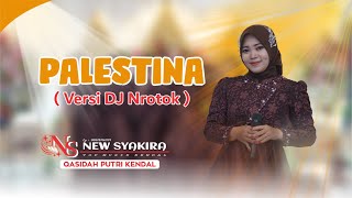PALESTINA ( Versi DJ Nrotok ) - NEW SYAKIRA QASIDAH PUTRI KENDAL