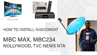 NIGCOMSAT HOW TO TRACK MBC 2,3 ACTION, MAX, TVC NEWS, on your free to satalite @EDDY ELECTRICAL
