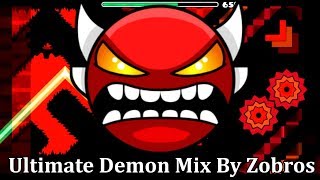 Ultimate Demon Mix (Insane Demon) By Zobros Live!! - Geometry Dash