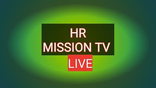 HR ENTERTAINMENT LIVE||HR MISSION TV|LIKE SHARE SUBSCRIBE