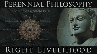 The Perennial Philosophy - Right Livelihood