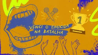 Eu já venci o Emicida numa batalha de rap?