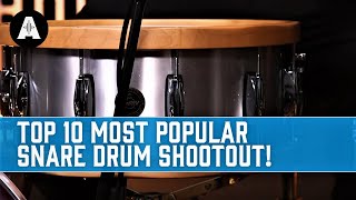Top 10 | Most Popular Snare Drums!