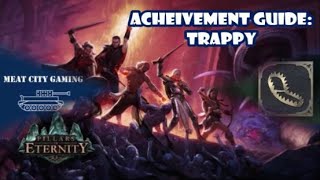 Pillars of Eternity: Complete Edition // Achievement Guide - Trappy