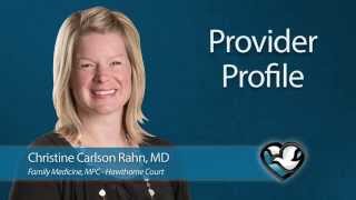Christine Carlson Rahn, M.D.: Video Profile