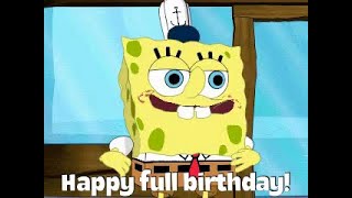 Happy full birthday!