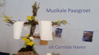 Carnisse Haven 2021-04-04 11:00 Muzikale Paasgroet