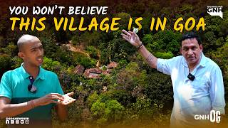 YOU WON’T BELIEVE THIS VILLAGE IS IN GOA | 10/04/2026 | GNH OG