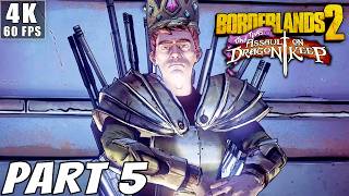 BORDERLANDS 2 TINY TINA'S ASSAULT ON DRAGON KEEP Walkthrough | Part 5 [4K 60FPS PC] (No Commentary)