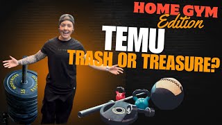 TEMU.. Trash or Treasure, Home Gym Edition!