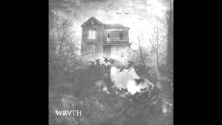 Wrvth - Wrvth (2015) (Full Album)