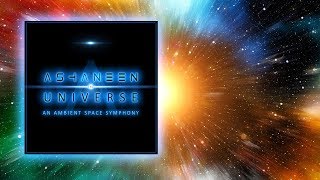 ASHANEEN - The Universe (Album Sampler)