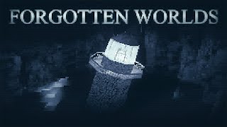 What Happens to Worlds That Are Forgotten?