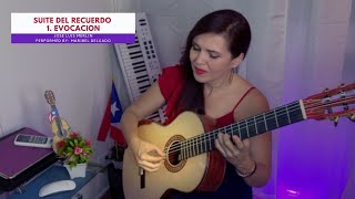 Evocación Suite del Recuerdo (José Luis Merlín)  Maribel Delgado interpreta en la Guitarra