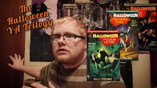 The Halloween YA Trilogy by Kelly O'Rourke Review #booktube #horrortube #halloween #michaelmyers