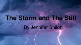 The Storm and The Still