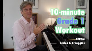 10-minute Grade 1 Workout: ABRSM Grade 1 Scales & Arpeggios [from 2021]