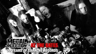 How AT THE GATES Ended Up On Earache - 30 Years Of Earache Records| Metal Injection