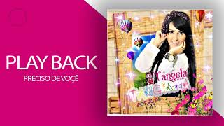 Tangela Vieira - Preciso de Você  (Playback Oficial) Tanginha For Kids