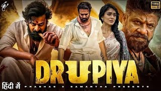 Drupiya - New Released South Hindi Full Movie | Prabhas Latest South Hindi Dubbed Action Movie