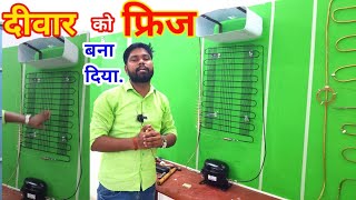 New Fridge experiment in hindi || Refrigerator Assemble wall || Refrigeration Cycle in hindi