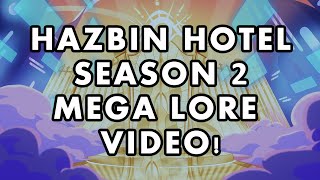 EARLY ACCESS: Hazbin Hotel Season 2 Mega Lore Video