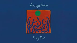 Porridge Radio - Homecoming Song (NNAMDï Remix)