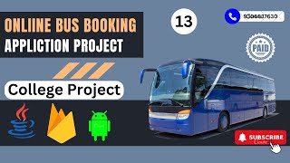 P-13 bus booking app android studio | bus ticket booking app android studio | bus ticket booking app