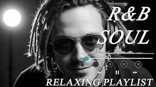 Late Night R&B Soul Playlist 🌌   Perfect Background Music for Sleep & Focus