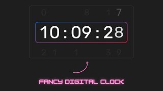 Fancy Animated Working Digital Clock Using HTML CSS & JS With Source Code | CSS3 Effects