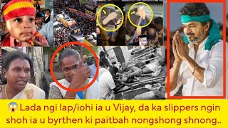 😱Lada ngi lap/iohi ia u Vijay, da ka slippers ngin shoh ia u byrthen ki paitbah nongshong shnong..