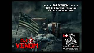 DJ Venom - The War Journal Podcast (February 2021)