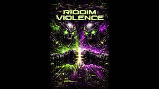Riddim Violence