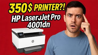 HP LaserJet Pro 4001dn Review | Who Should Buy This Printer?