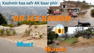 Kashmir kaa Safr ak baar phir or Tez barish|SM Adeel vlogs|@FMRadioGamingLive