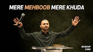 🎵 MERE MEHBOOB MERE KHUDA | WORSHIP SONG | NEKVIR MINISTRIES | BRAMPTON CHURCH