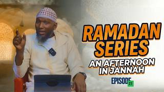 An Afternoon in Jannah Ep 21(Maintaining Family Ties - Connecting Hearts in the Shade of Paradise)