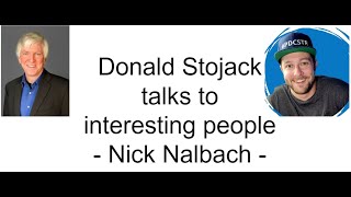 Donald Stojack talks with Nick Nalbach