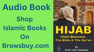 Audio Book Hijab Between The Bible & The Islam |  The Truth About Hijab: Why It's Necessary