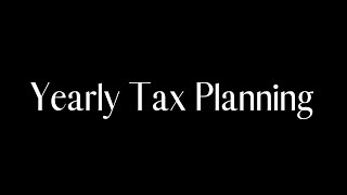 Yearly Tax Planning and Why it is so Convenient?